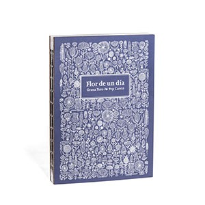 Flor de un día. Alboroto Ediciones. 2024